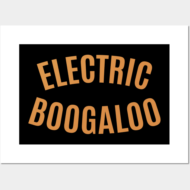 Electric Boogaloo - Breakdance -   BBoy Wall Art by Boogosh